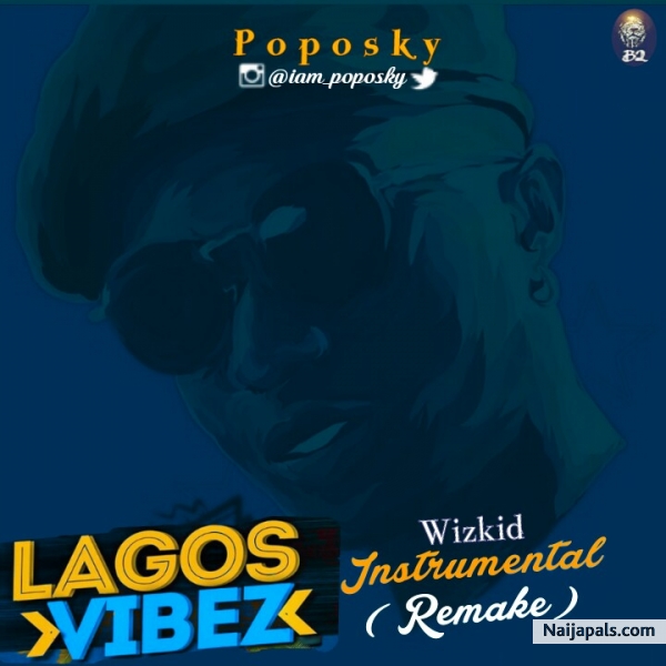 Lagos Vibes Instrumental (Prod. Poposky) - click for next photo