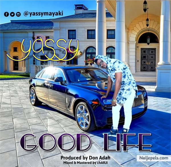 All you music lovers who love the Good Life this is for you, this time Yassy is back with his hot banging Single Titled - click for next photo