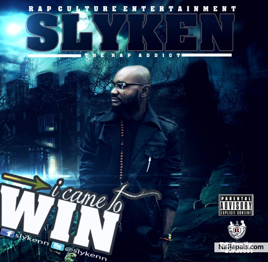 Slyken - I Came To Win