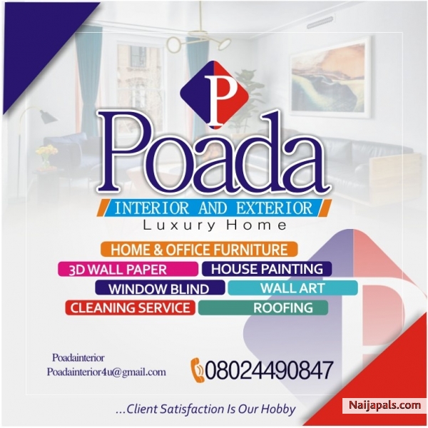 POADA interior & Exterior .. 3D Wallpaper , House painting , Home & Office furniture .. Cleaning service E.T.C for more info call: 08024490847 office address : 22/24 ewu-eleshin ijede road Ikorodu. Lagos state - click for next photo