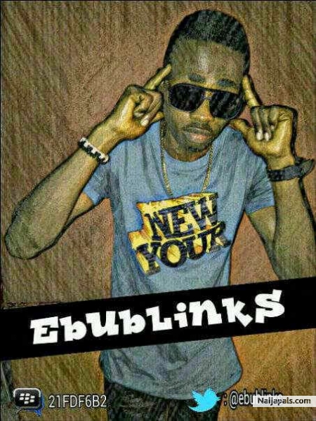 Facebook: Iam Ebublinks Twitter: @ebublinks - click for next photo