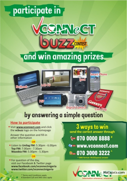 partake in the VC buzz ongoing contest: visit http://www.facebook.com/vconnectnigeria - click for next photo
