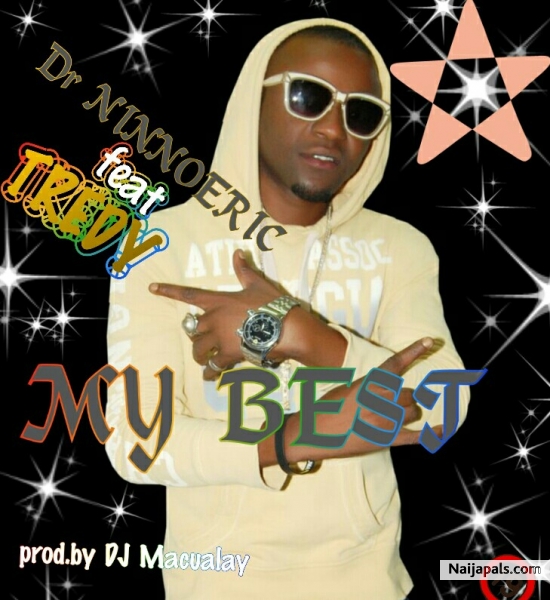 MY BEST_ft_TREDY prod.by Dj macualay