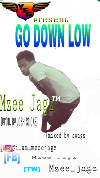 Go down low