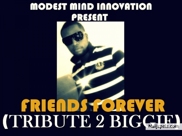 Friends Forever(tribute2biggie)