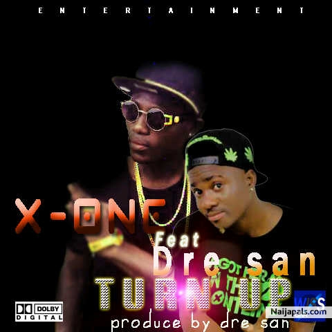 Click on this link to download x-one ft dre san_turn up(prod by dre san shoky master)http://old.hulkshare.com/dl/kweby9jt0jy8/­ Turn_Up.mp3?d=1 - click for next photo