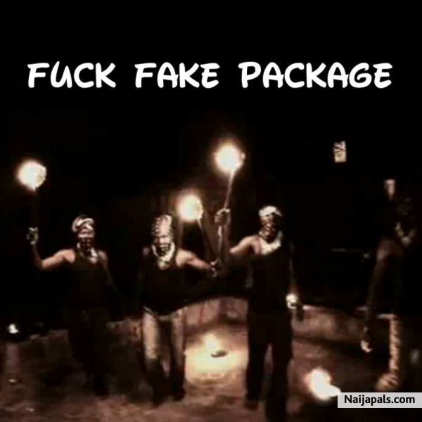 FUCK FAKE PACKAGE
