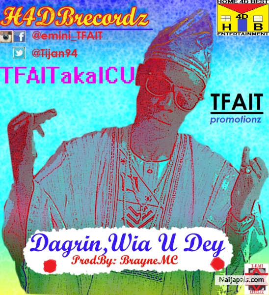 TFAIT-Dagrin Wia U Dey