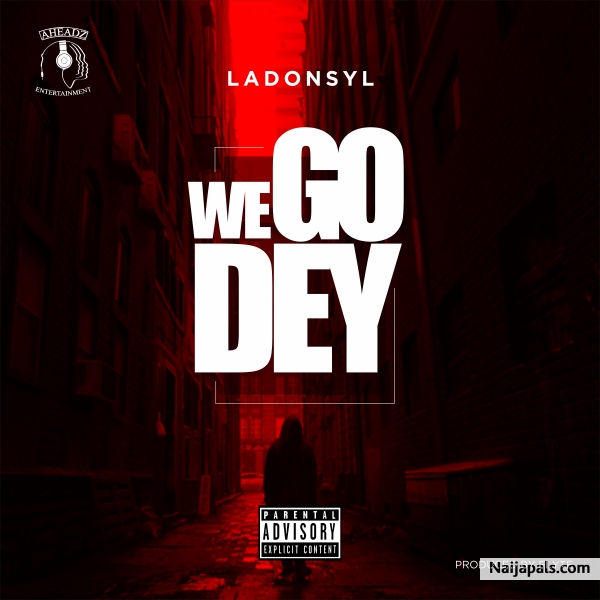 We Go Dey