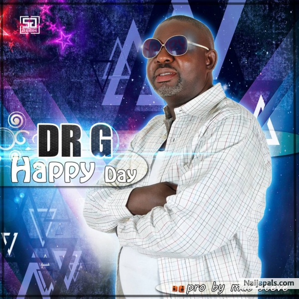 HAPPY DAY. ...prod by mac steve