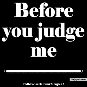 never judge anybody - click for next photo