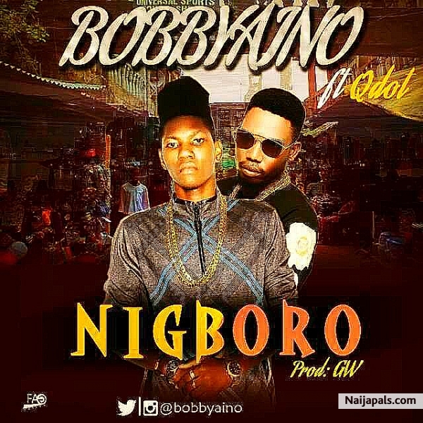 BOBBYAINO X Q.DOT (Alagbe)