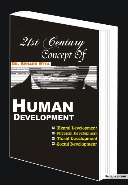 Human Development concept 20USD!!! Human development is the trigger and will remain the trigger to every positive revolution. The breakthroughs of all times are all indebted to human development. Every level humanity attains in an era, is equal to the advancement in human development. The ideas, inventions, innovations, discoveries and creations which marked the 19th and 20th centuries were all products of human development. In the 21st century concept of human development, Dr Benard Etta cent - click for next photo