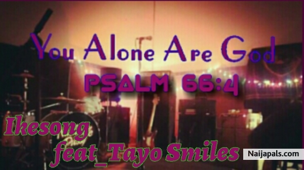 You Alone Are God