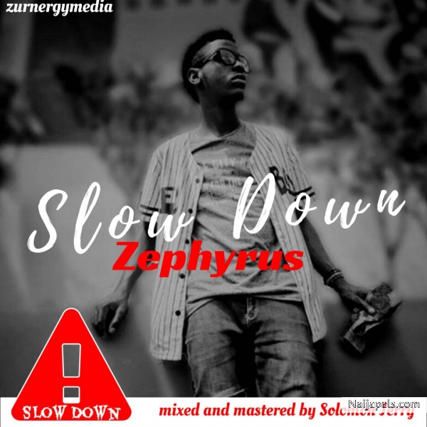 Slow Down