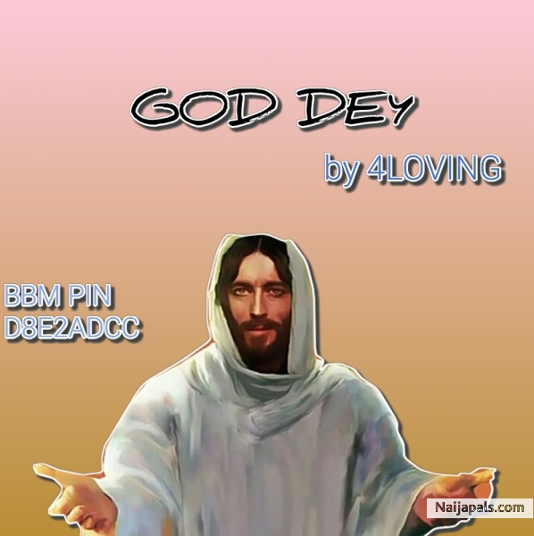 GOD DEY