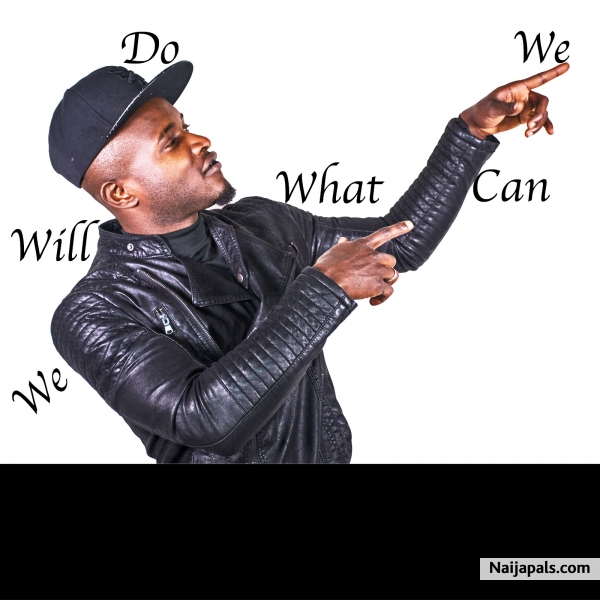 We Will Do What We Can