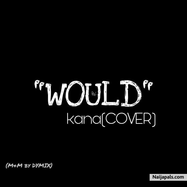 Would