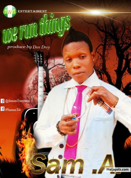 Sam A1_We run things (don drey)