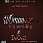 Bigbenking Ft. Do2