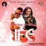 Ife by Pasuma Ft Tiwa Savage