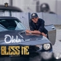 Bless Me by Olola