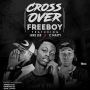 Freeboy Ft. Leke Lee & C Natty