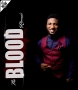THE BLOOD remix by KING MOSES