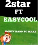 2star ft Easycool