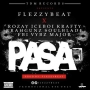 Flezzybeat, Rozay Fizu, Iceboy, Krafty, Erah Gunz, Soulblade, FBI, Vybz Major.