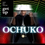 Get Up by Ochuko