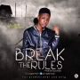 Break the  Rules 