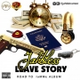 Leave Story by jahbless