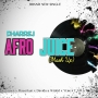 Afro Juice by Dharrej