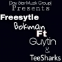 Bokman ft Guytin & TeeSharkz