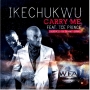 Ikechukwu ft. Ice Prince