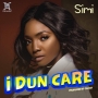 I Dun care by Simi