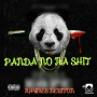 panda no na SHIT by Rhymes Newton 