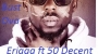 BustOva by Erigga Feat 50Decent