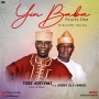 Tobi Adeyemi aka Son of Man ft. Bobby Ola Samuel