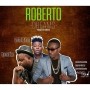 Roberto ft. General Ozzy x Reekado Banks 