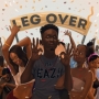Leg Over by Mr Eazi