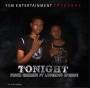 Tonight by Frosh Emmazy Ft loverboy jprince