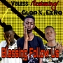 Vbless ft Glad X EzRa