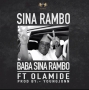 Baba Sina Rambo by Sina Rambo ft. Olamide
