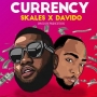 Currency by Skales X Davido