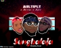 Multiply FT Kzee FT Bennixx