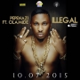 Illegal (Prod. Young Jonn) by Pepenazi ft. Olamide