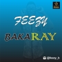 FeezyBakaray