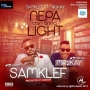 Nepa Don Bring Light by Samklef ft. Mr2kay